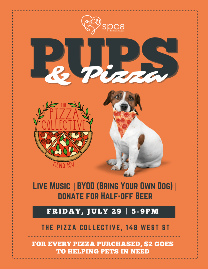 Flyer for Pups and Pizza, happening on Friday July 29th from 5 to 9 pm at the Pizza Collective at 148 West St in Reno